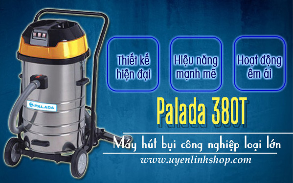 Máy hút bụi công nghiệp Palada 380T