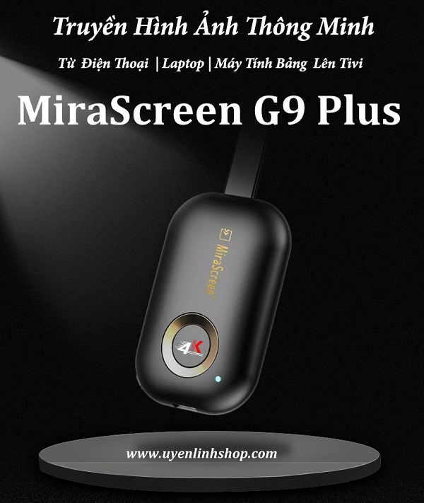 HDMI Không Dây MiraScreen G9 Plus