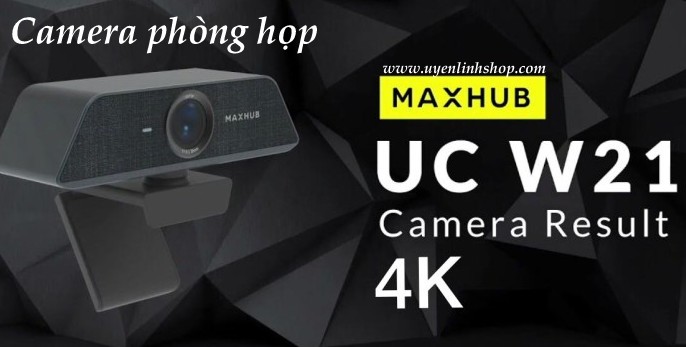 Camera Họp Trực Tuyến Maxhub UC W21