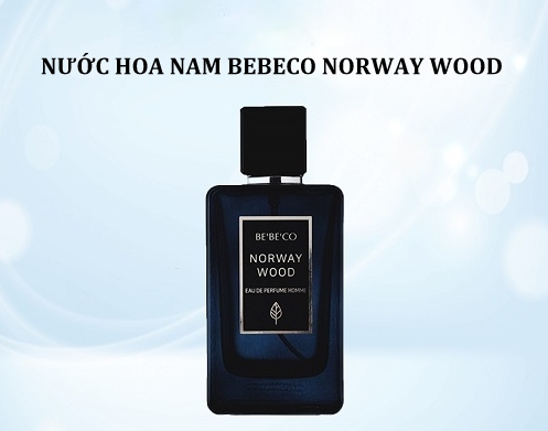 Nước hoa nam Bebeco Norway Wood