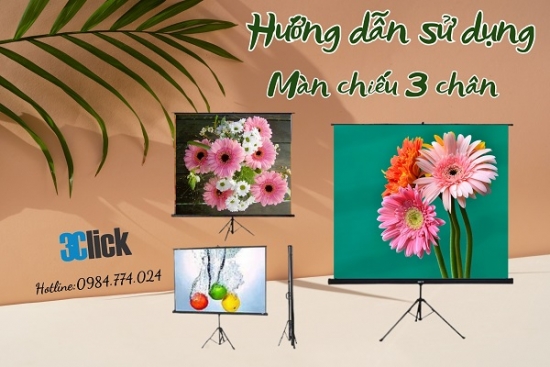 Hướng dẫn sử dụng màn chiếu 3 chân