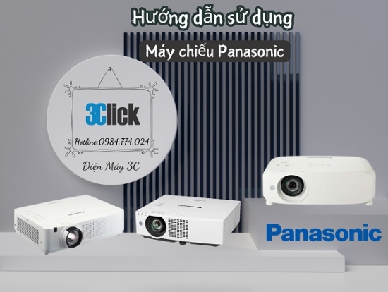 Hướng dẫn sử dụng máy chiếu Panasonic