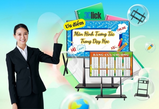 Ưu Điểm Của Màn Hình Tương Tác Trong Dạy Học 2026