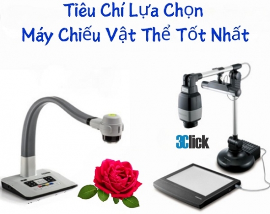Tiêu Chí Lựa Chọn Máy Chiếu Vật Thể Tốt Nhất