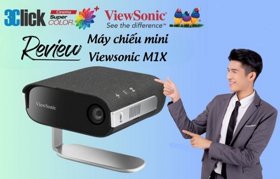 Review Máy Chiếu Mini ViewSonic M1X