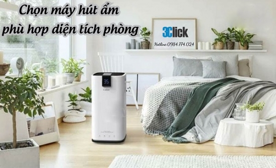 Chọn máy hút ẩm phù hợp diện tích phòng