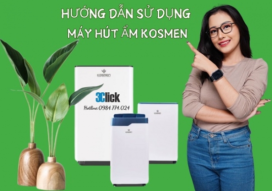 Hướng dẫn sử dụng máy hút ẩm Kosmen