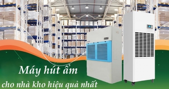 Máy hút ẩm cho nhà kho hiệu quả nhất