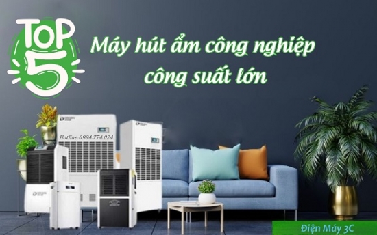 Top 5 máy hút ẩm công nghiệp công suất lớn