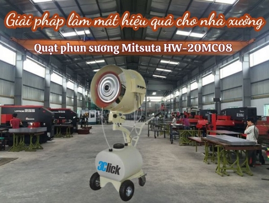 Quạt phun sương Mitsuta làm mát nhà xưởng hiệu quả