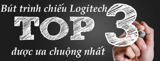 Top 3 bút trình chiếu Logitech được ưa chuộng nhất