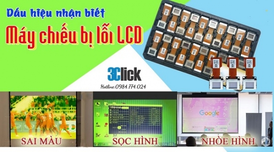 Dấu hiệu nhận biết máy chiếu bị hỏng LCD