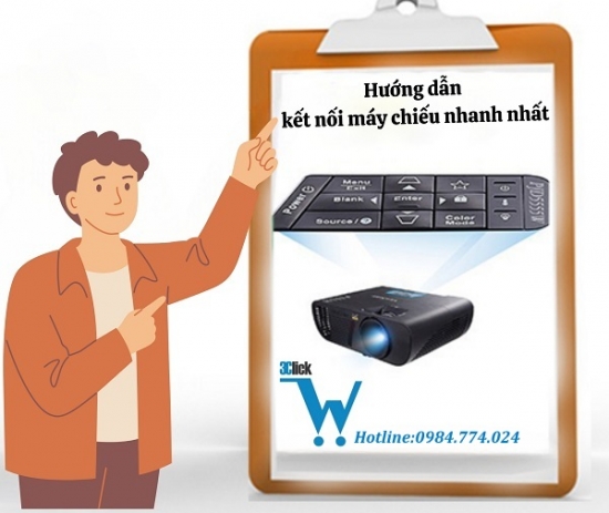 Hướng dẫn kết nối máy chiếu nhanh nhất