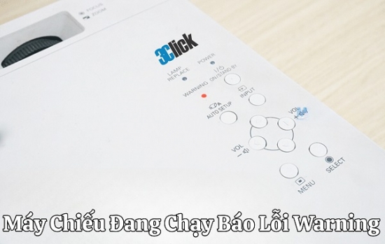 Máy Chiếu Đang Chạy Báo Lỗi Warning