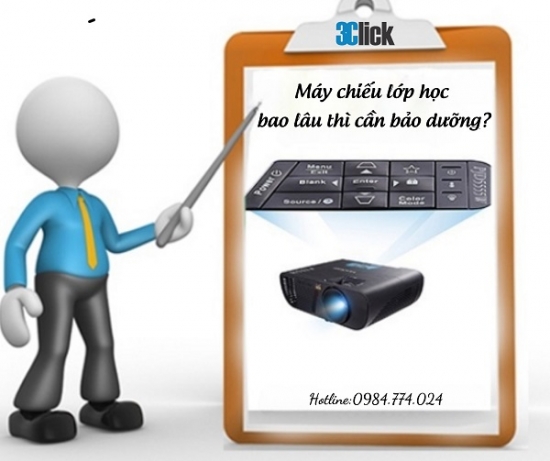 Máy chiếu lớp học sử dụng bao lâu thì bảo dưỡng?