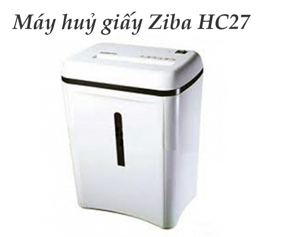 Máy huỷ tài liệu Ziba HC27