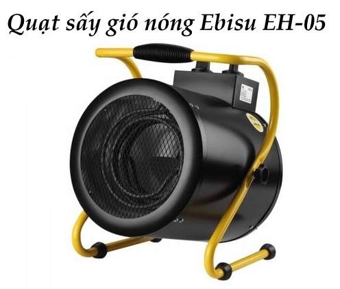 Quạt sấy gió nóng Ebisu EH-05