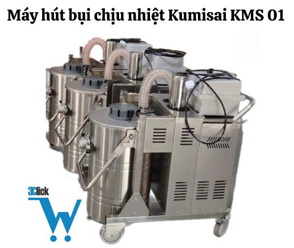 Máy hút bụi chịu nhiệt Kumisai KMS 01