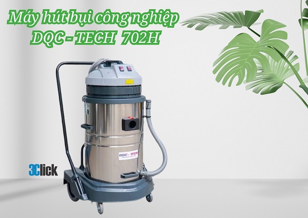 Máy hút bụi công nghiệp DQC-TECH 702H
