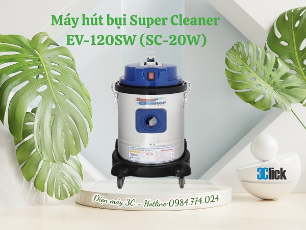 Máy hút bụi Super Cleaner EV-120SW (SC-20W)