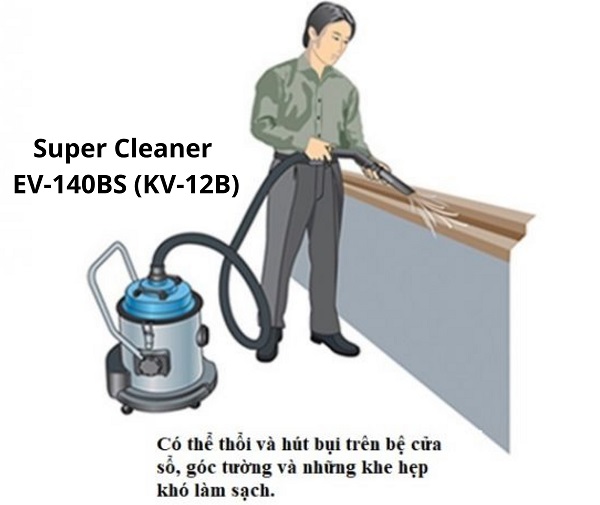 Máy hút bụi Super Cleaner EV-140BS (KV-12B)
