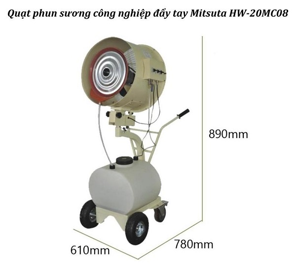 Quạt phun sương công nghiệp đẩy tay Mitsuta HW-20MC08