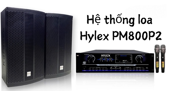 Hệ thống loa Hylex PM800P2