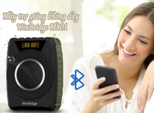 Máy trợ giảng WinBridge M801