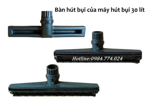 Bàn hút bụi của máy hút bụi 30 lít