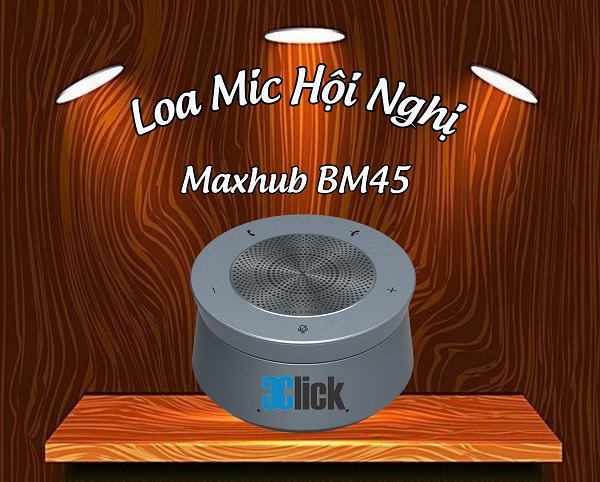 Loa Mic Hội Nghị Maxhub BM45